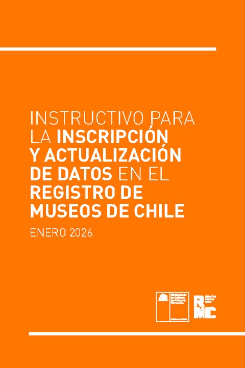 Instructivo para la inscripción y actualización de datos en el Registro de Museos de Chile