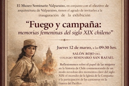 "Fuego y Campaña" Memorias femeninas del s.XIX en Chile