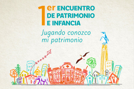 Programa 1° Encuentro de Infancia y Patrimonio